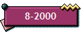 8-2000